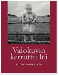 Valokuvin kerrottu Itä