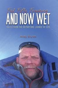 Fat, Fifty, Freezing... and Now Wet