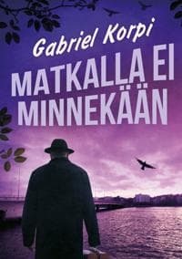 Matkalla ei minnekään