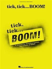Tick, Tick ... Boom!