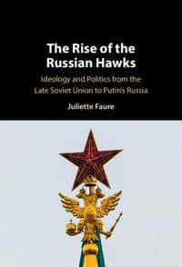The Rise of the Russian Hawks