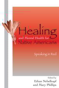 Healing and Mental Health for Native Americans