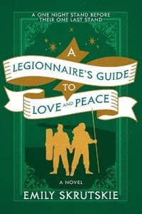 A Legionnaire's Guide to Love and Peace