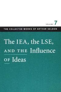 IEA, the LSE, & the Influence of Ideas