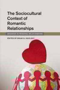 The Sociocultural Context of Romantic Relationships