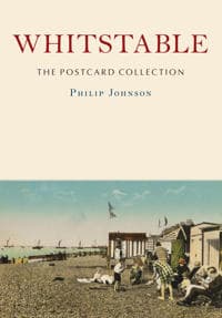 Whitstable: The Postcard Collection