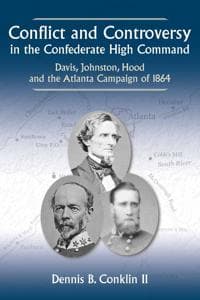 Conflict and Controversy in the Confederate High Command