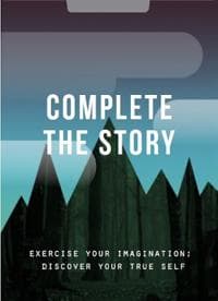 Complete the Story