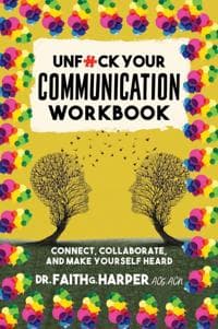 Unfuck Your Communication Workbook