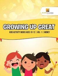 Growing Up Great