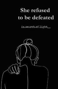 She refused to be defeated