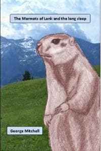 The Marmots of Lenk and the long sleep
