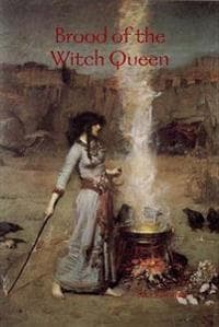 Brood of the Witch Queen