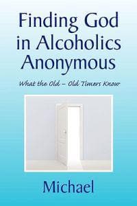 Finding God in Alcoholics Anonymous