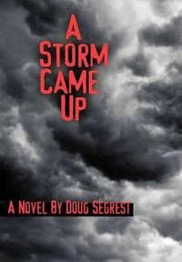 A Storm Came Up