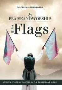Praise and Worship with Flags