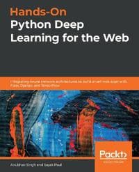 Hands-On Python Deep Learning for the Web