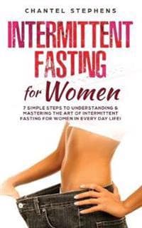 Intermittent Fasting for Women