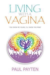 Living with a Vagina