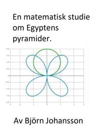 En matematisk studie om Egyptens pyramider