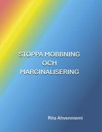 Stoppa mobbning och marginalisering
