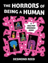 The Horrors of Being a Human