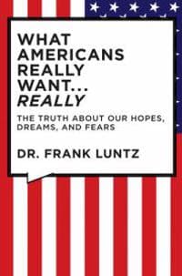 What Americans Really Want...really