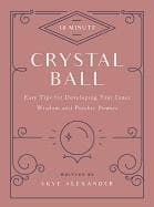 10-Minute Crystal Ball 9781592338818