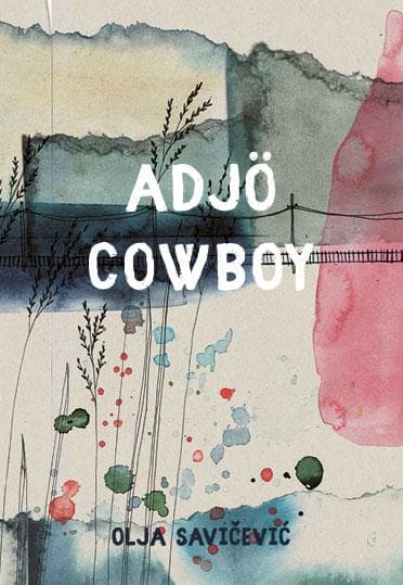 Adjö cowboy 9789198185614
