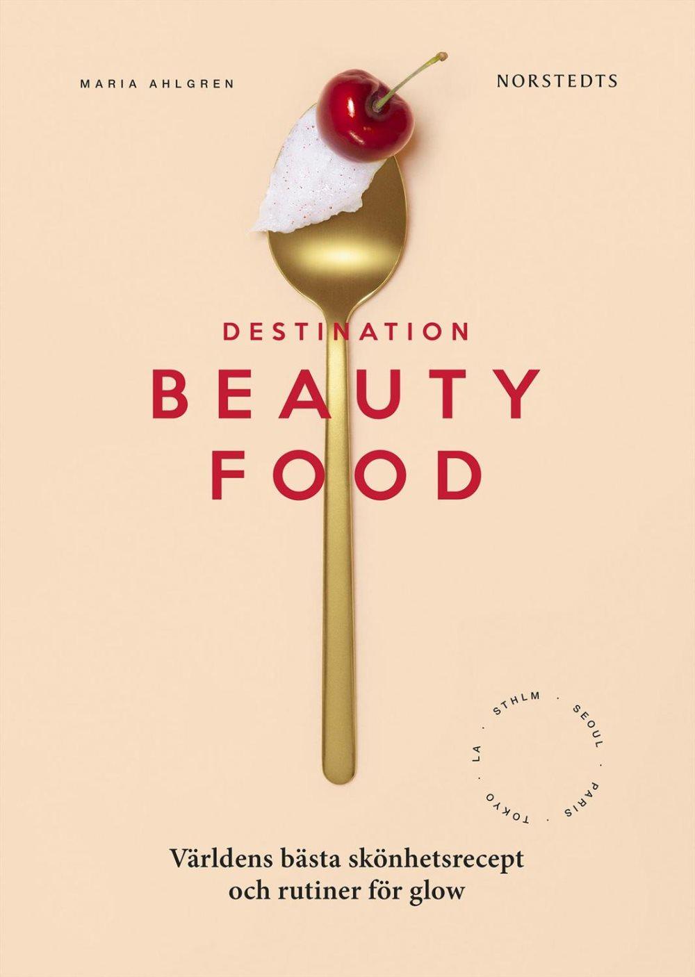 Destination Beautyfood 9789113092331