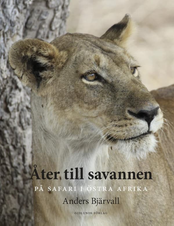 Åter Till Savannen - På Safari I Östra Afrika (Bok)