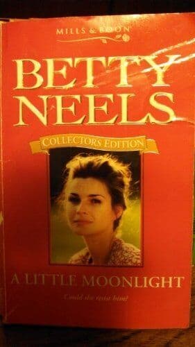 A Little Moonlight (Betty Neels Collector’s Editions) by Neels, Betty Paperback Book Pre-Owned English