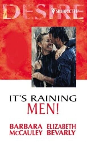 It&#8217;s Raining Men! (Silhouette Desir, Bevarly, Elizab Paperback Book Pre-Owned English