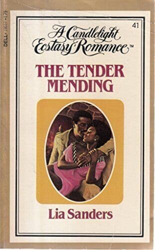 The Tender Mending (Candlelight Ecstasy, Lia Sanders Paperback Book Pre-Owned English