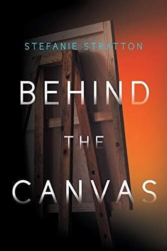 Behind the Canvas, Stratton, Stefanie Paperback Book Pre-Owned English
