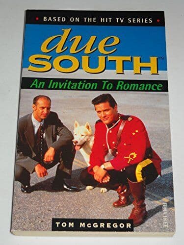 An Invitation to Romance (Due South G, McGregor, Tom Paperback Book Pre-Owned English