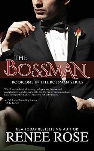 The Bossman: Volume 1 (The Bossman Series), Rose, Renee Paperback Book Pre-Owned English