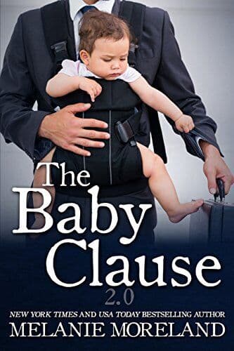 The Baby Clause 2.0: Volume 2 (The , Moreland, Melan Paperback Book Pre-Owned English