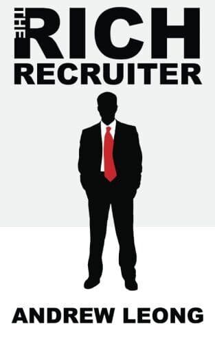 The Rich Recruiter by Leong, Andrew Paperback Book Pre-Owned English