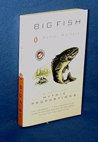 Big Fish: A Novel of Mythic Proport, Wallace, Daniel Paperback Book Pre-Owned English