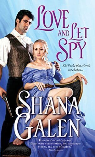 Love and Let Spy (Lord and Lady Spy), Galen, Shana Paperback Book Pre-Owned English
