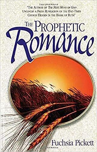PROPHETIC ROMANCE THE, PICKETT FUCHSIA Paperback Book Pre-Owned English