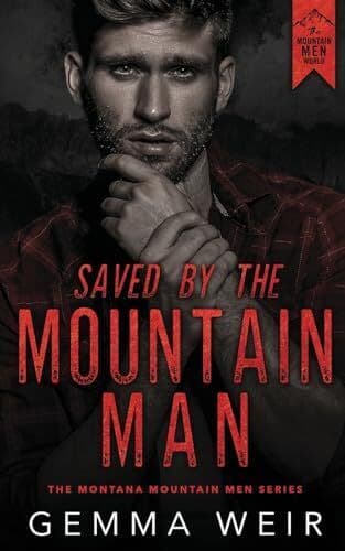 Saved by the Mountain Man (5) (Montana , Weir, Gemma Paperback Book Pre-Owned English
