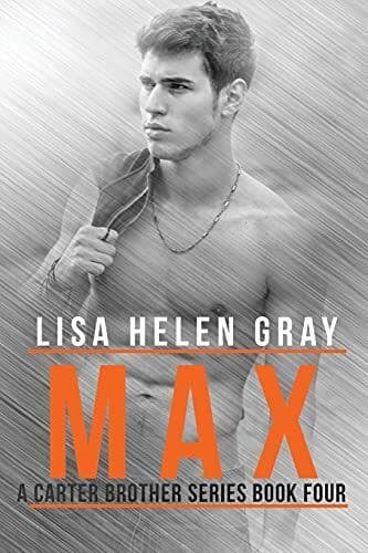 Max: Volume 4 (A Carter Brother Ser, Gray, Miss Lisa Paperback Book Pre-Owned English