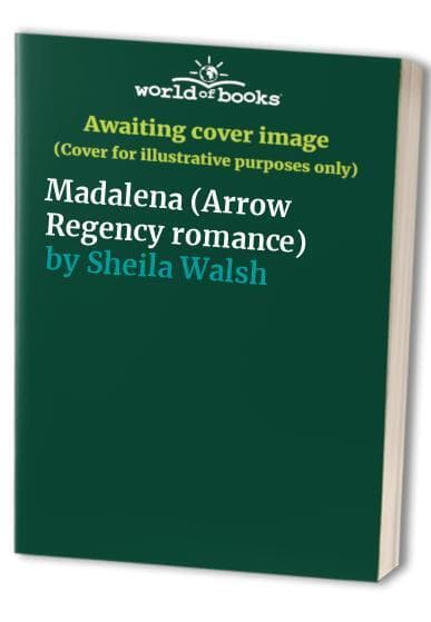 Madalena (Arrow Regency romance) by Walsh, Sheila Paperback Book Pre-Owned English