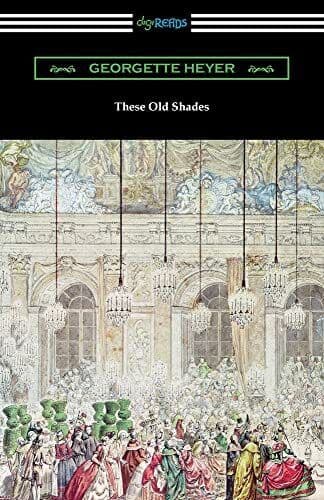 These Old Shades, Heyer, Georgette Paperback Book Pre-Owned English