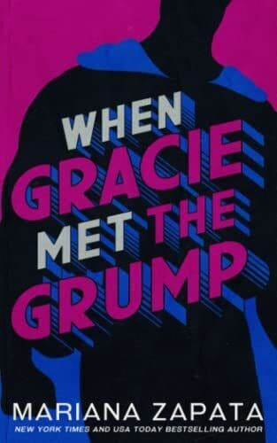 When Gracie Met The Grump, Zapata, Mariana Paperback Book Pre-Owned English