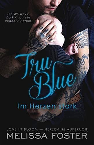 Tru Blue – Im Herzen stark (Die Whi, Foster, Melissa Paperback Book Pre-Owned English