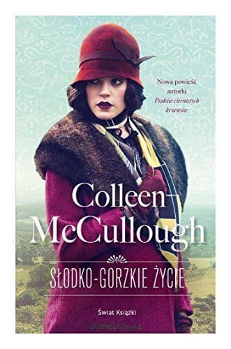Slodko-gorzkie zycie, Mccullough, Colleen Paperback Book Pre-Owned English