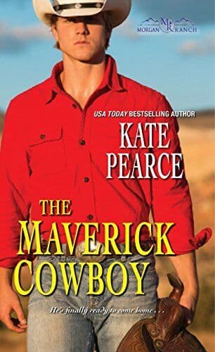 The Maverick Cowboy (Morgan Ranch), Pearce, Kate Paperback Book Pre-Owned English